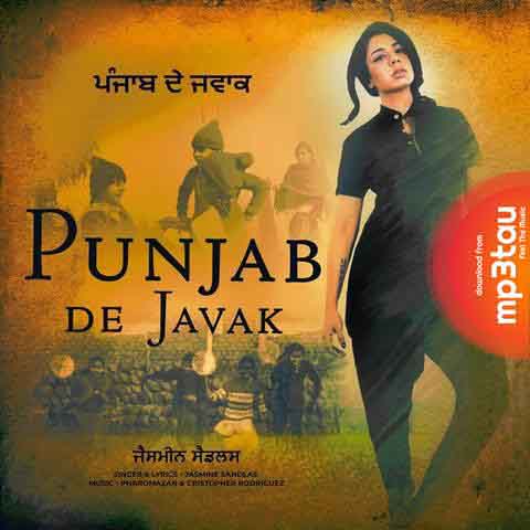 Punjab-De-Javak Jasmine Sandlas mp3 song lyrics